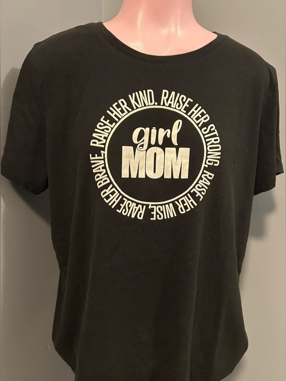 Girl Mom Graphic Tee Black Raise Her Kind Strong Wise Brave- Size M
